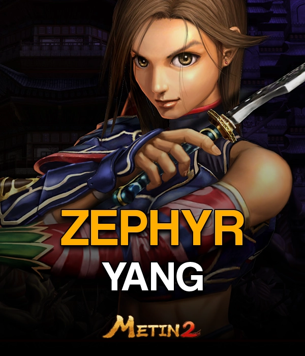 Metin2 Zephyr Yang