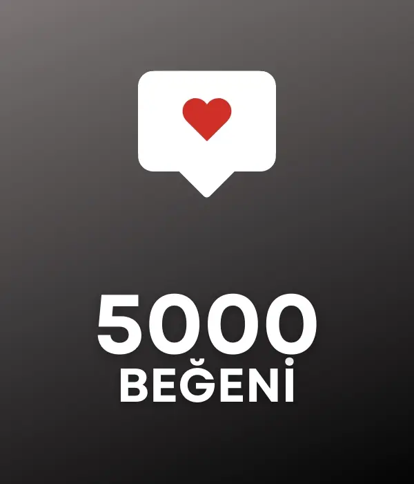 Tiktok 5000 Beğeni