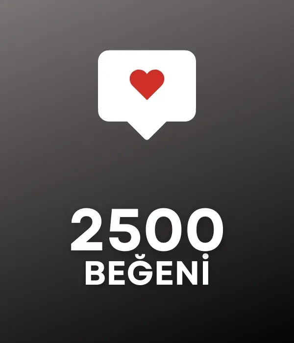Tiktok 2500 Beğeni