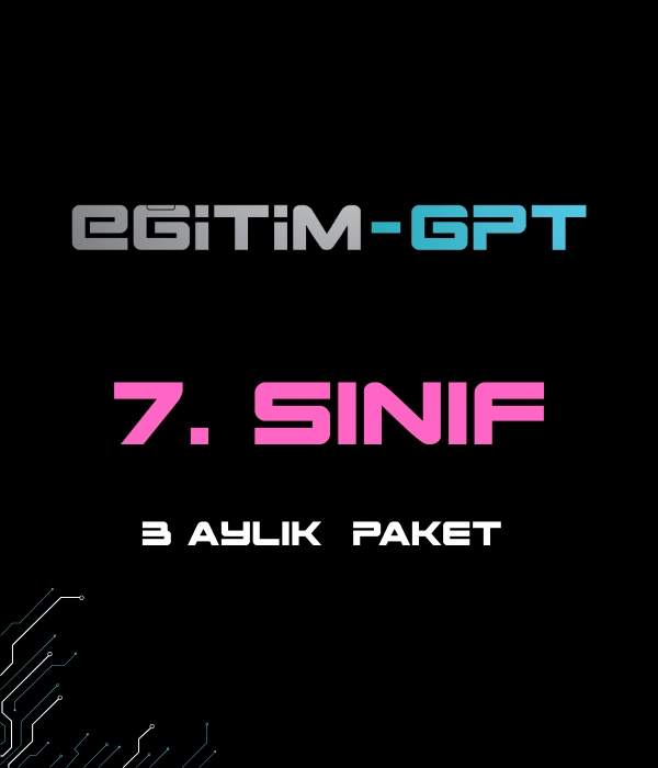 EğitimGPT 7.SINIF 3 AYLIK PAKET