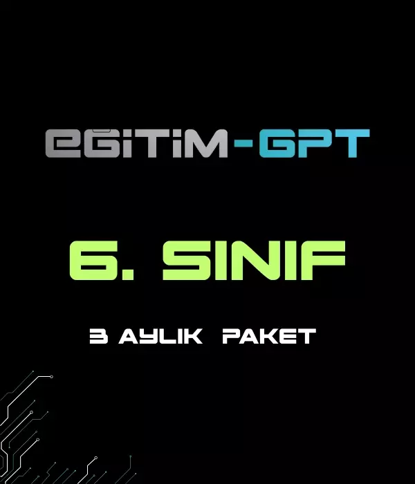 EğitimGPT 6.SINIF 3 AYLIK PAKET